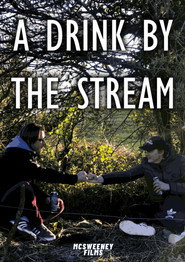 A Drink by the Stream 2021
