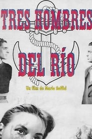 Poster Tres hombres del río