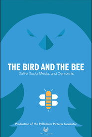 The Bird and the Bee: Satire, Social Media, and Censorship