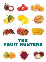 Poster The Fruit Hunters 2012