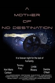 A Mother of No Destination