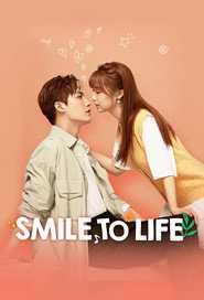 Smile to Life (2022)