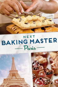 Next Baking Master: Paris постер