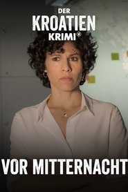 Poster for Der Kroatien-Krimi: Vor Mitternacht