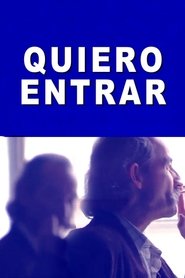 Quiero Entrar 完整版 中文字幕