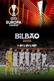 Bilbao 2025 - A Glory Glory Night