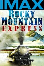 Rocky Mountain Express постер