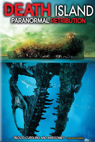 Death Island: Paranormal Retribution (2017) Death Island: Paranormal Retribution (2017)