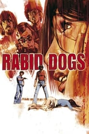 Rabid Dogs постер
