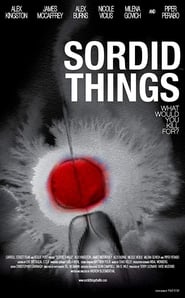 Sordid Things постер