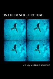 In Order Not to Be Here (2002)