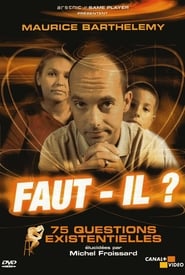 Poster Faut-il ? 75 Questions Existentielles 2003