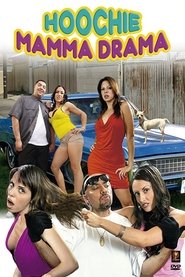 Poster Hoochie Mamma Drama 2008