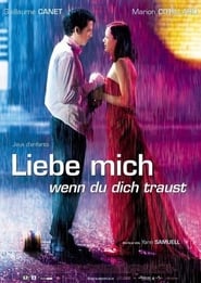 Liebe mich wenn du dich traust (2003)
