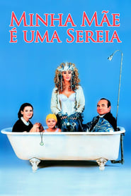 Minha mãe é uma sereia (1990)