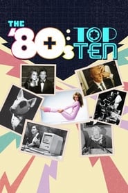 The '80s: Top Ten постер