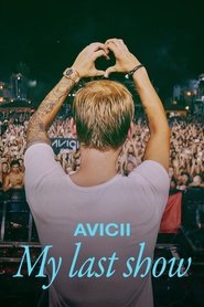 Poster Avicii - My Last Show 2024
