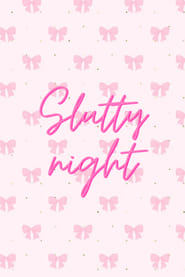 Poster slutty night