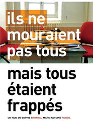 Poster Ils ne mouraient pas tous mais tous étaient frappés 2006