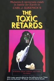 Poster The Toxic Retards