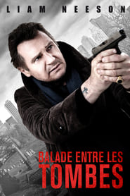 Balade entre les tombes film en streaming