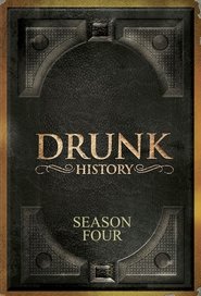 Drunk History: Season 4