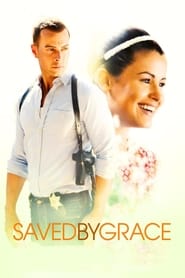 Saved by Grace постер