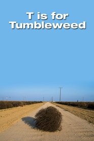 Poster T Is for Tumbleweed