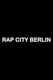 Rap City Berlin