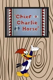 Chief Charlie Horse постер
