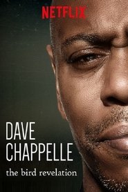 Dave Chappelle: The Bird Revelation poszter