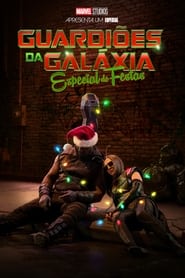 Guardiões da Galáxia: Especial de Festas Online Dublado em HD