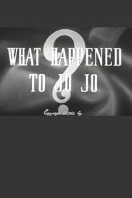 What Happened to Jo Jo?