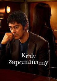 Kiedy zapominamy (2022)