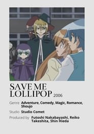 Save Me! Lollipop постер