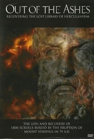 Out of the Ashes: Recovering the Lost Library of Herculaneum streaming