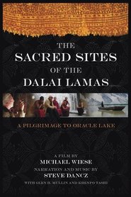 The Sacred Sites of the Dalai Lamas: A Pilgrimage to the Oracle Lake streaming