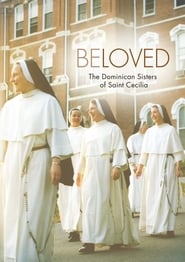 Beloved: The Dominican Sisters of St. Cecilia