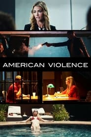 American Violence постер
