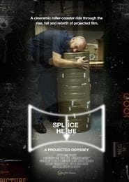 Splice Here: A Projected Odyssey (2022)