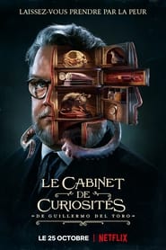 Le Cabinet de curiosités de Guillermo del Toro série en streaming