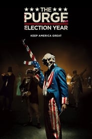 The Purge: Election Year – Noaptea judecăţii. Alegerile (2016)