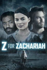 Poster Z for Zachariah 2015