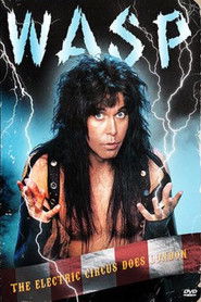 W.A.S.P. - The Electric Circus Does London