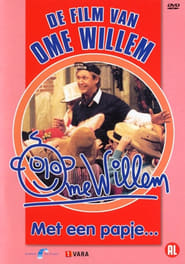 Poster Film Van Ome Willem 5 - Met Een Papje 2003