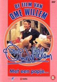 Poster Film Van Ome Willem 5 - Met Een Papje 2003