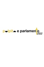 Poster Púlpito e Parlamento: Evangélicos na Política