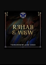 R3HAB & W&W - Live At Tomorrowland 2023