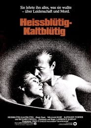 Heißblütig - Kaltblütig (1981)