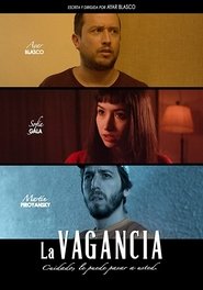 La Vagancia постер